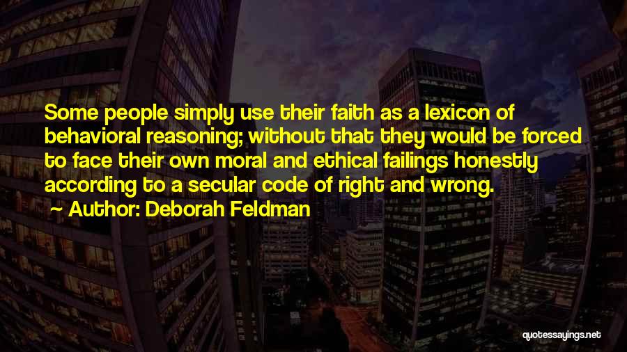 Ethical Quotes By Deborah Feldman