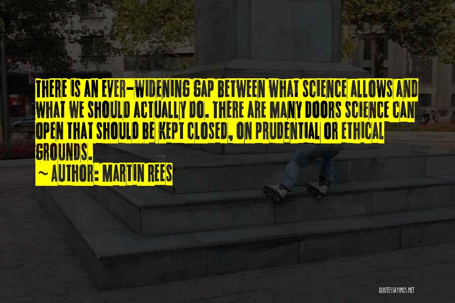 Ethical Quotes By Martin Rees