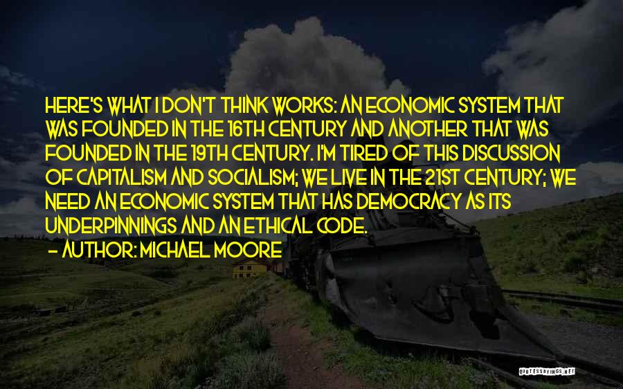 Ethical Quotes By Michael Moore