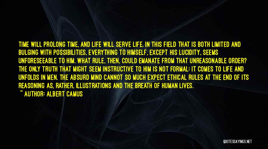 Ethical Reasoning Quotes By Albert Camus