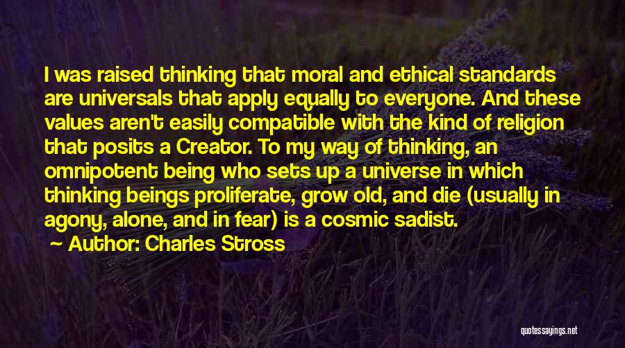 Ethical Standards Quotes By Charles Stross
