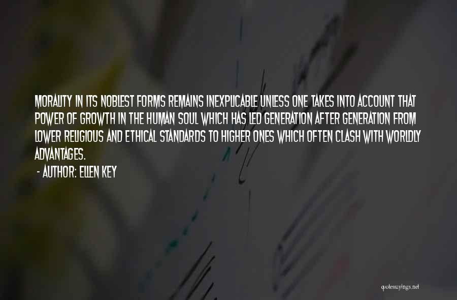 Ethical Standards Quotes By Ellen Key