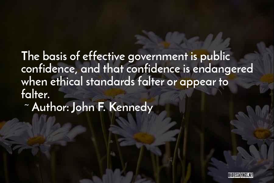 Ethical Standards Quotes By John F. Kennedy