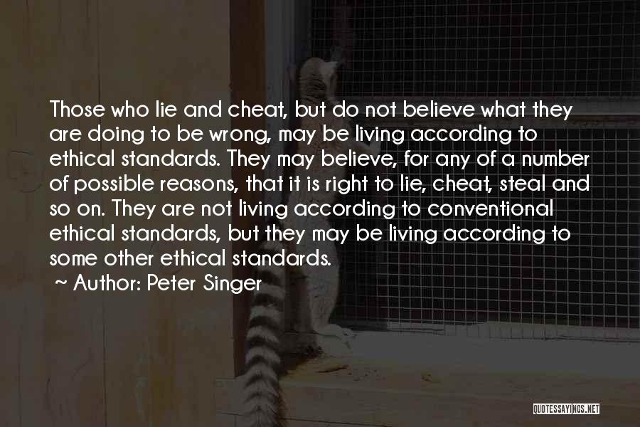 Ethical Standards Quotes By Peter Singer