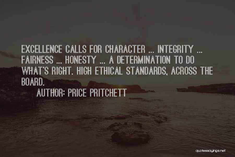 Ethical Standards Quotes By Price Pritchett