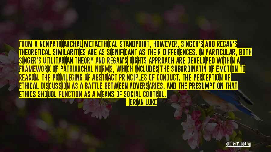 Ethical Theory Quotes By Brian Luke Ethical Theory Quotes By Brian Luke
