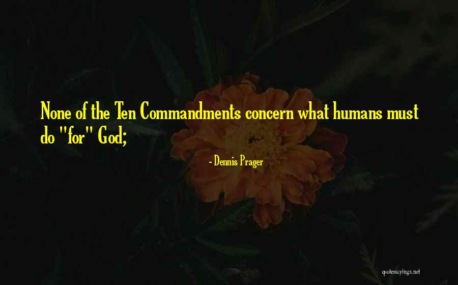 Ethical Theory Quotes By Dennis Prager Ethical Theory Quotes By Dennis Prager