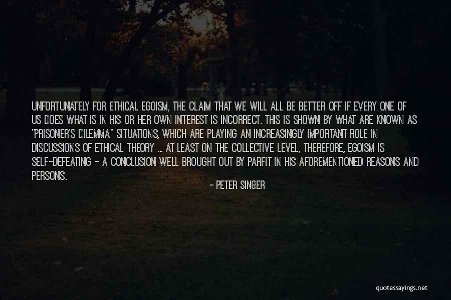 Ethical Theory Quotes By Peter Singer Ethical Theory Quotes By Peter Singer