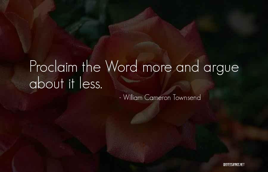Ethical Theory Quotes By William Cameron Townsend Ethical Theory Quotes By William Cameron Townsend