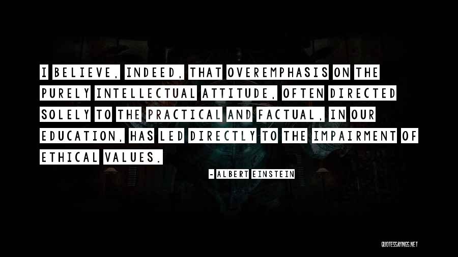 Ethical Values Quotes By Albert Einstein Ethical Values Quotes By Albert Einstein