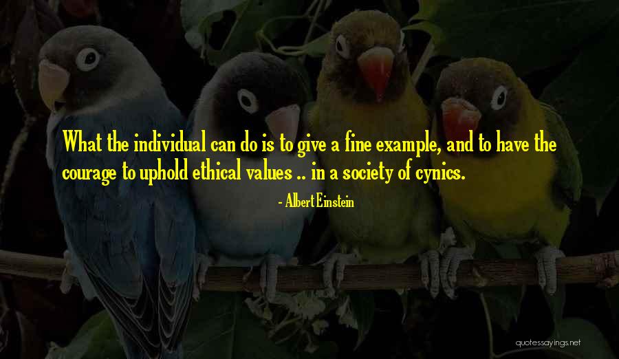 Ethical Values Quotes By Albert Einstein