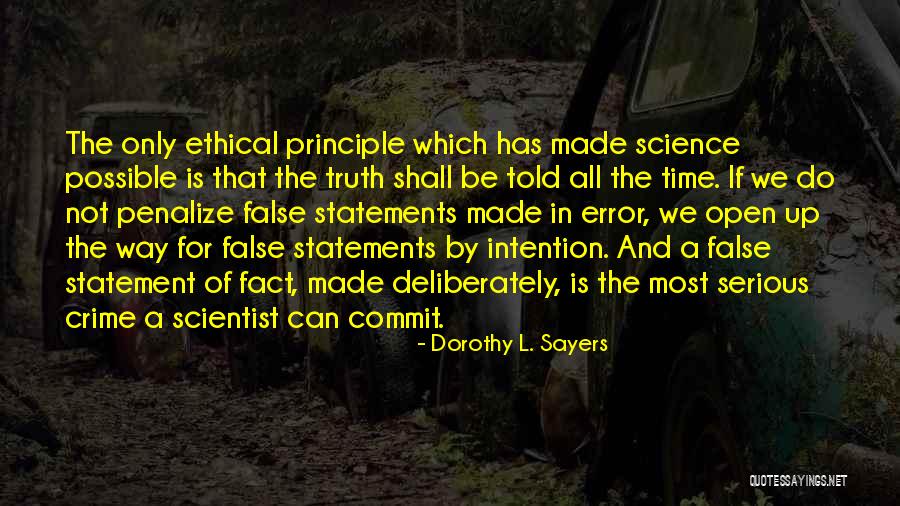 Ethical Values Quotes By Dorothy L. Sayers Ethical Values Quotes By Dorothy L. Sayers