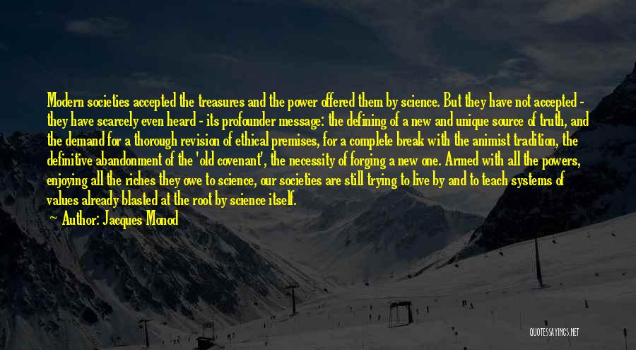 Ethical Values Quotes By Jacques Monod