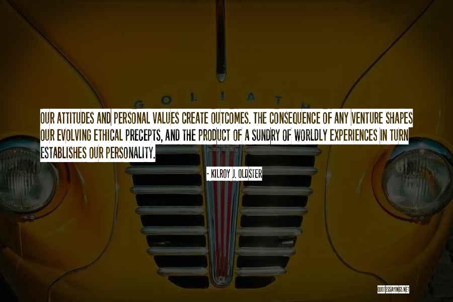 Ethical Values Quotes By Kilroy J. Oldster Ethical Values Quotes By Kilroy J. Oldster