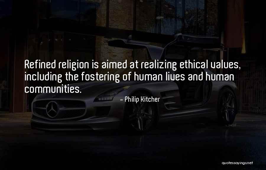 Ethical Values Quotes By Philip Kitcher