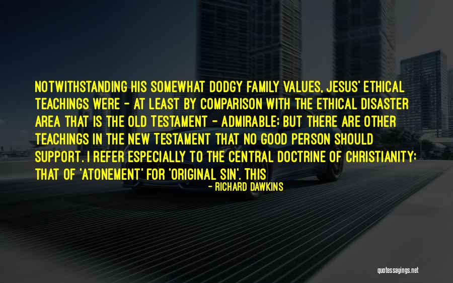 Ethical Values Quotes By Richard Dawkins Ethical Values Quotes By Richard Dawkins
