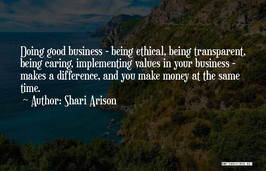 Ethical Values Quotes By Shari Arison