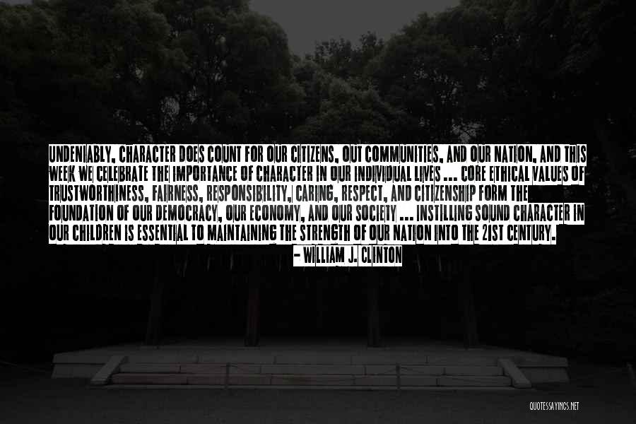 Ethical Values Quotes By William J. Clinton