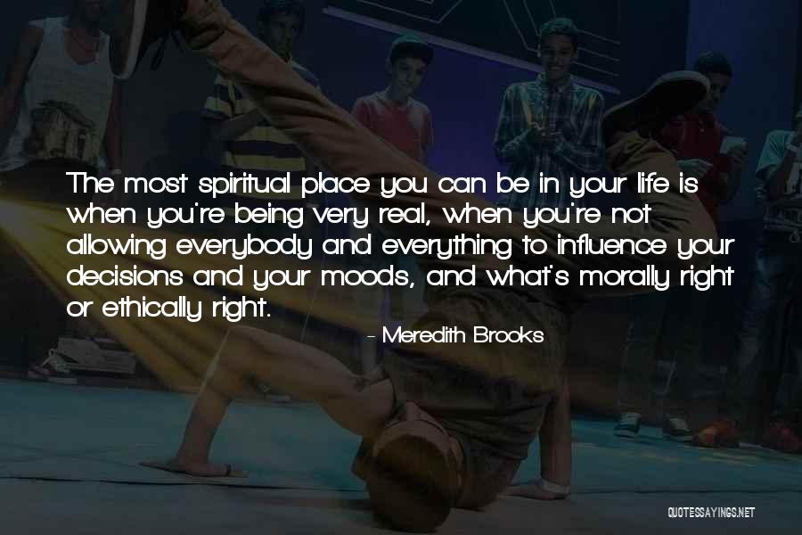 Ethically Quotes By Meredith Brooks Ethically Quotes By Meredith Brooks