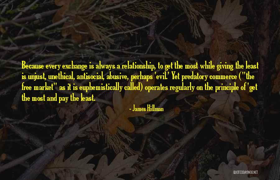 Ethics And Business Quotes By James Hillman Ethics And Business Quotes By James Hillman