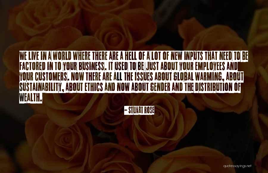 Ethics And Business Quotes By Stuart Rose Ethics And Business Quotes By Stuart Rose