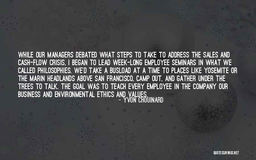 Ethics And Business Quotes By Yvon Chouinard Ethics And Business Quotes By Yvon Chouinard
