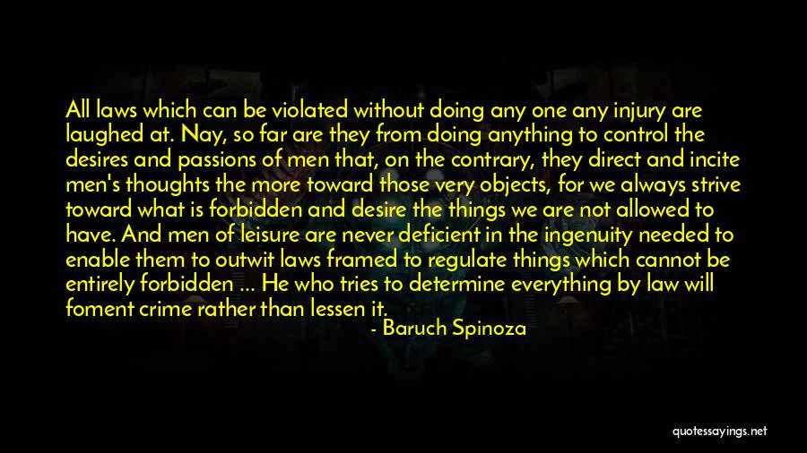 Ethics And Law Quotes By Baruch Spinoza Ethics And Law Quotes By Baruch Spinoza