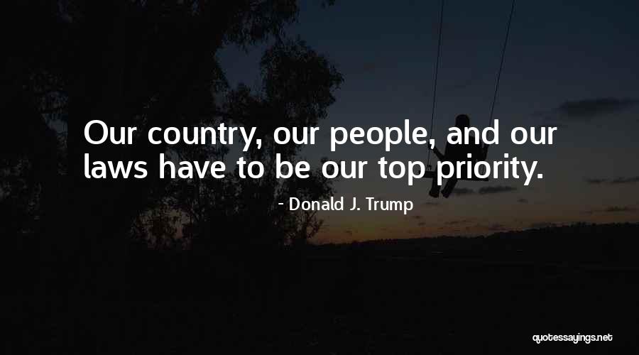 Ethics And Law Quotes By Donald J. Trump Ethics And Law Quotes By Donald J. Trump