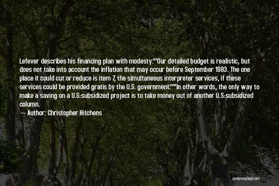 Ethics And Money Quotes By Christopher Hitchens