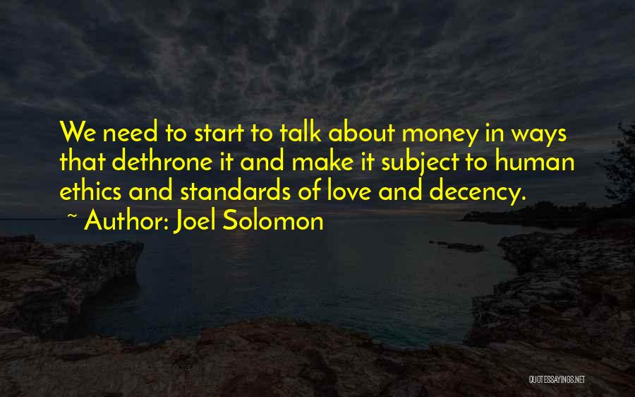 Ethics And Money Quotes By Joel Solomon