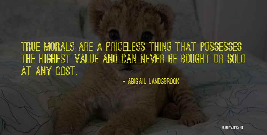 Ethics And Moral Philosophy Quotes By Abigail Landsbrook Ethics And Moral Philosophy Quotes By Abigail Landsbrook