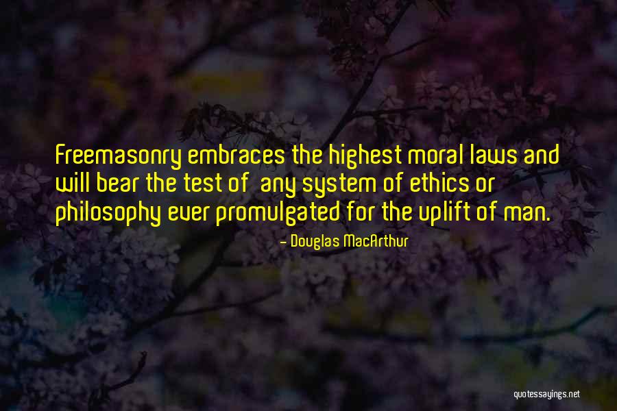 Ethics And Moral Philosophy Quotes By Douglas MacArthur Ethics And Moral Philosophy Quotes By Douglas MacArthur