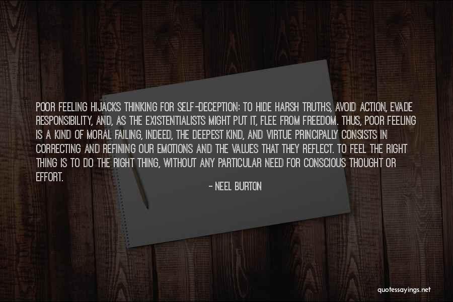 Ethics And Moral Philosophy Quotes By Neel Burton Ethics And Moral Philosophy Quotes By Neel Burton