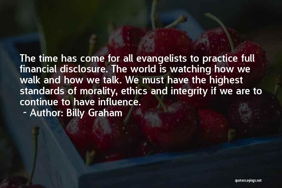 Ethics And Morality Quotes By Billy Graham