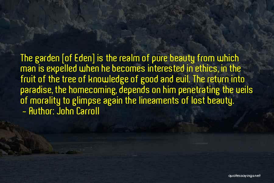 Ethics And Morality Quotes By John Carroll