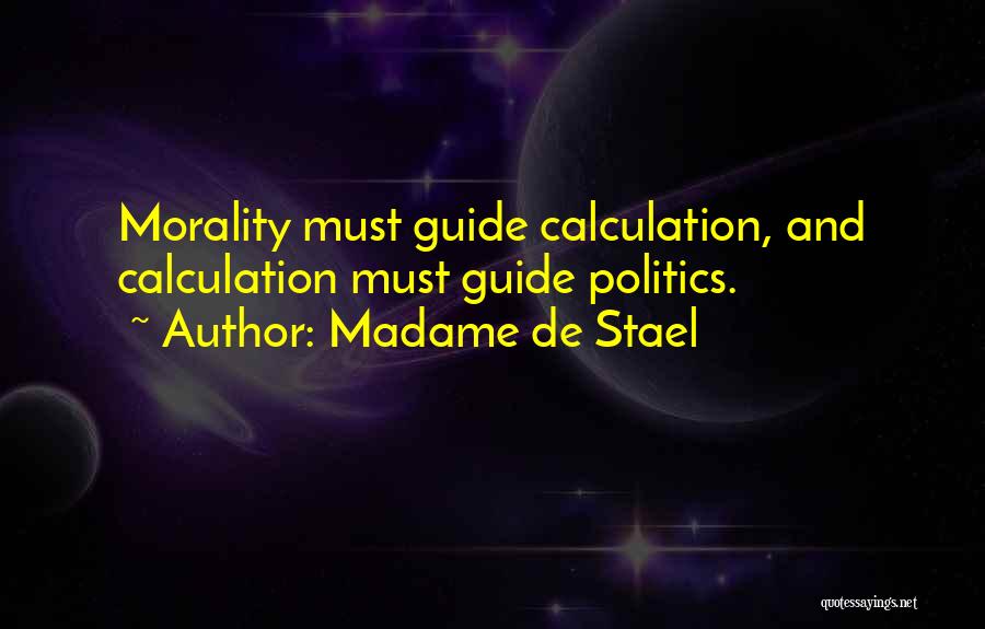 Ethics And Morality Quotes By Madame De Stael