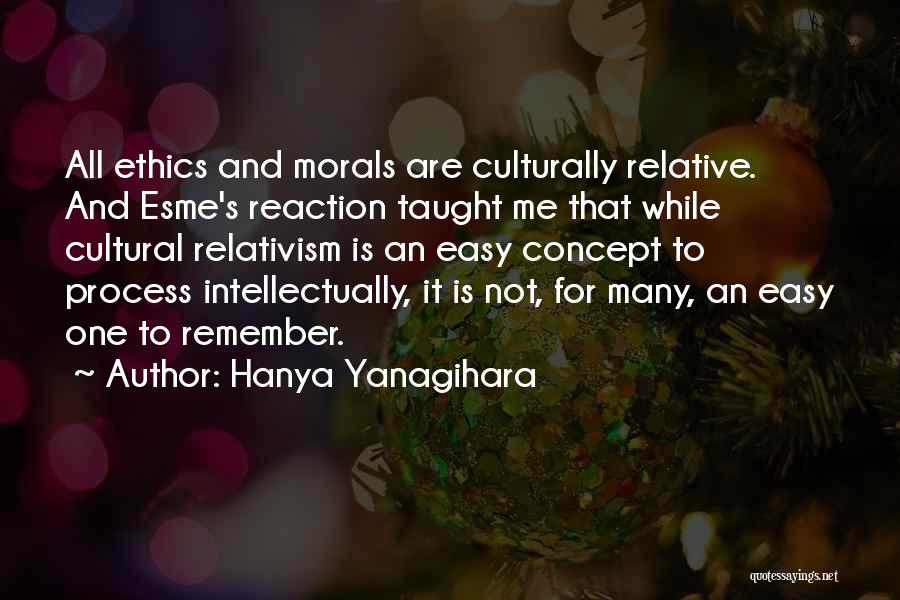 Ethics And Morals Quotes By Hanya Yanagihara