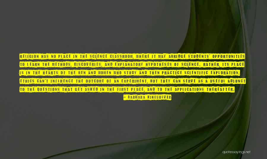 Ethics And Religion Quotes By Barbara Kingsolver Ethics And Religion Quotes By Barbara Kingsolver