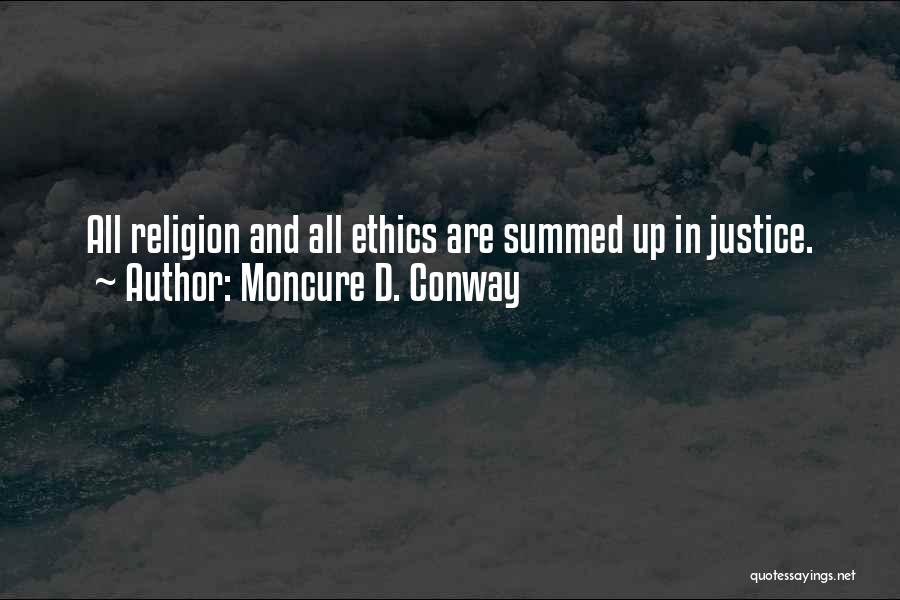 Ethics And Religion Quotes By Moncure D. Conway