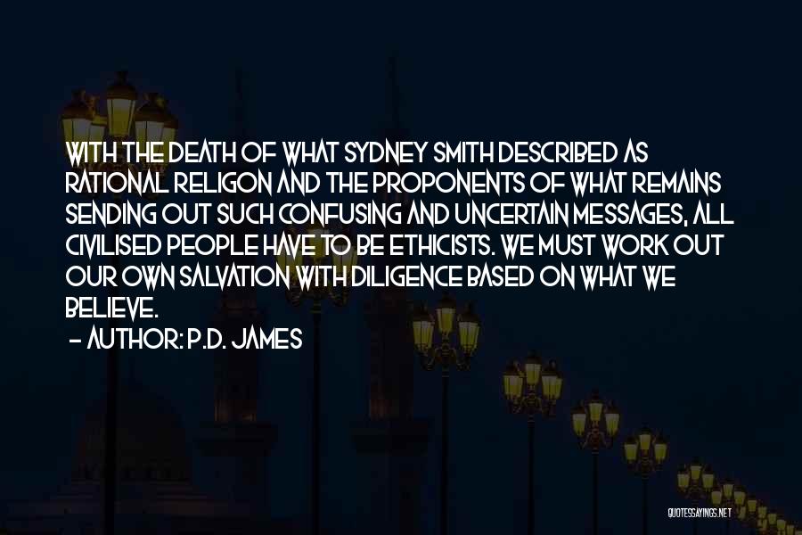 Ethics And Religion Quotes By P.D. James
