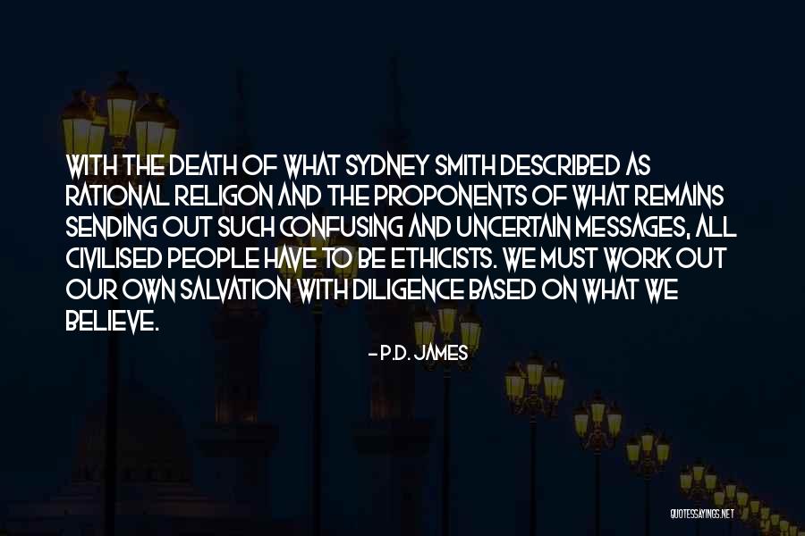 Ethics And Religion Quotes By P.D. James Ethics And Religion Quotes By P.D. James