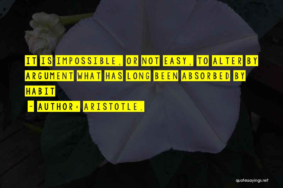 Ethics Aristotle Quotes By Aristotle.