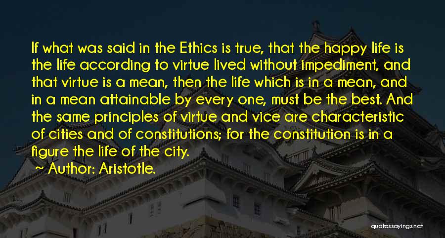 Ethics Aristotle Quotes By Aristotle.