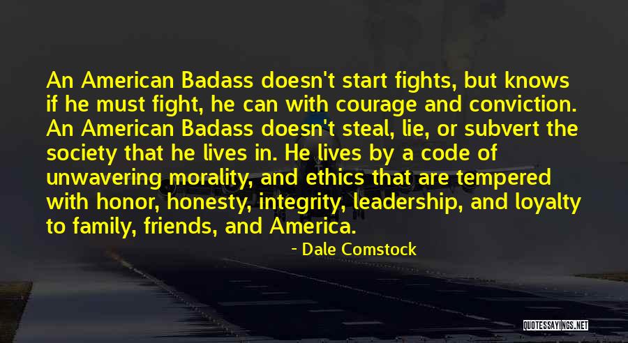 Ethics Code Quotes By Dale Comstock