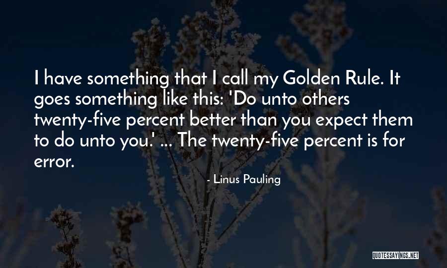 Ethics Code Quotes By Linus Pauling