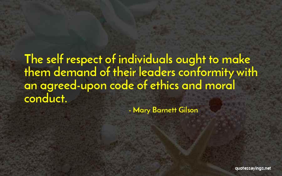 Ethics Code Quotes By Mary Barnett Gilson