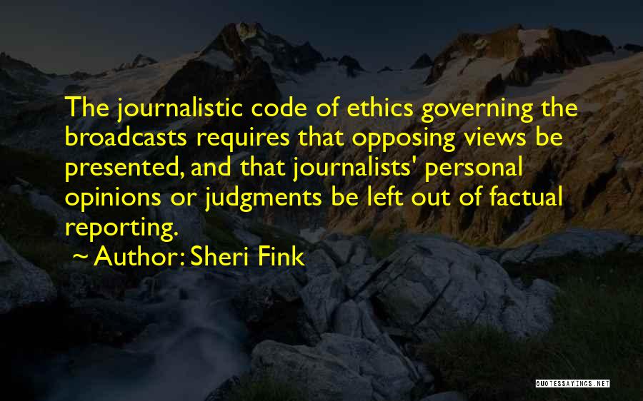 Ethics Code Quotes By Sheri Fink