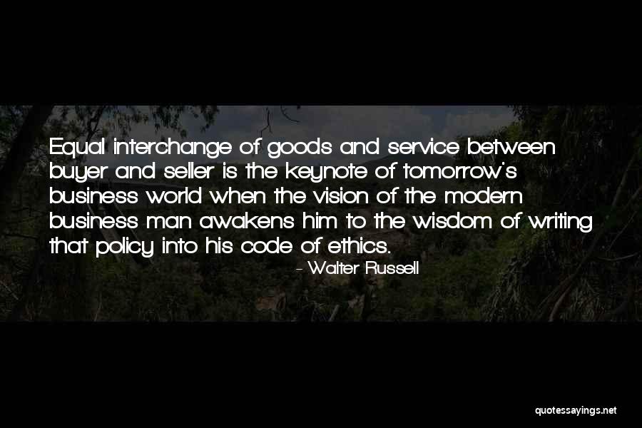 Ethics Code Quotes By Walter Russell