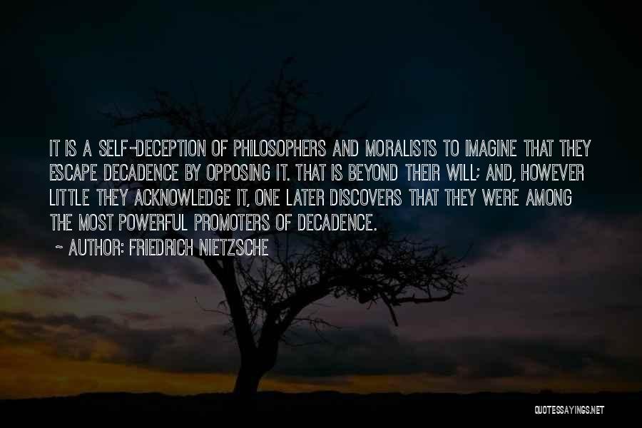 Ethics From Philosophers Quotes By Friedrich Nietzsche