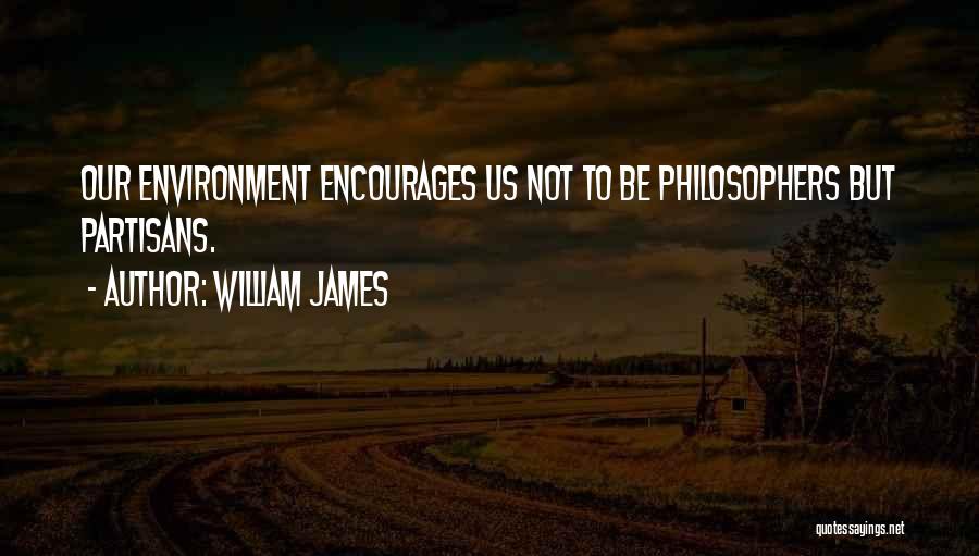 Ethics From Philosophers Quotes By William James